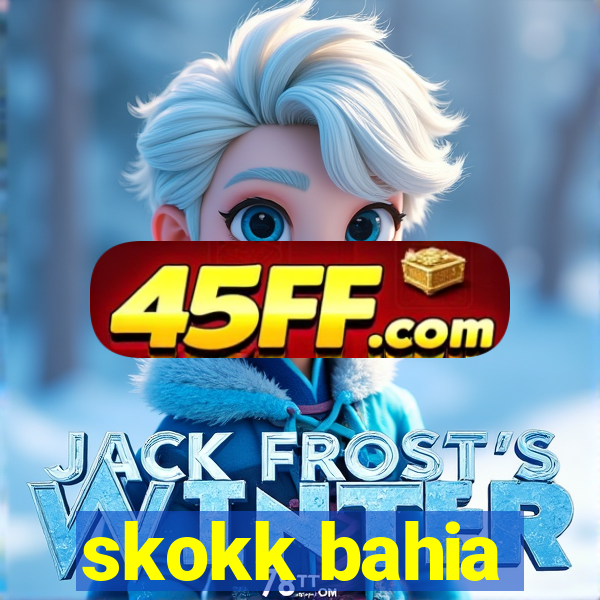 skokk bahia